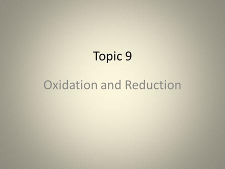 Oxidation and Reduction