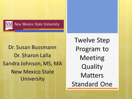 Twelve Step Program to Meeting Quality Matters Standard One