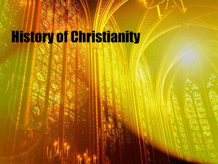 History of Christianity