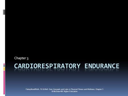 Cardiorespiratory Endurance