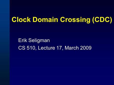 Clock Domain Crossing (CDC)