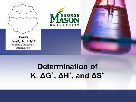 Determination of K, ΔG˚, ΔH˚, and ΔS˚