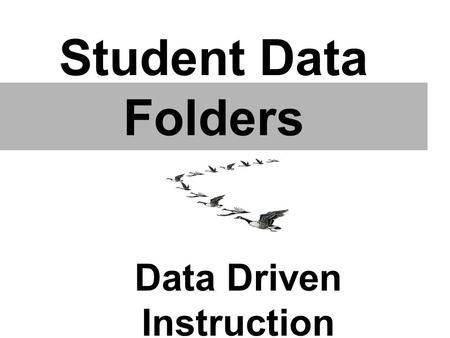 Data Driven Instruction