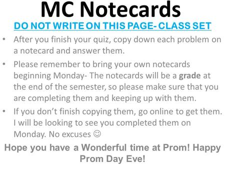 MC Notecards DO NOT WRITE ON THIS PAGE- CLASS SET