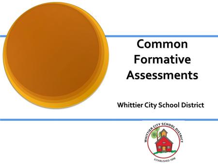 Common Formative Assessments