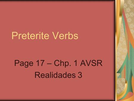 Page 17 – Chp. 1 AVSR Realidades 3