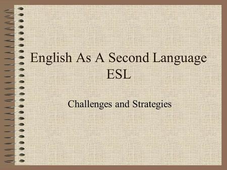 English As A Second Language ESL