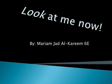 By: Mariam Jad Al-Kareem 6E.  Improvisation. Because when we forgot some words or didn’t look at the paper we would just make up line’s that would turn.