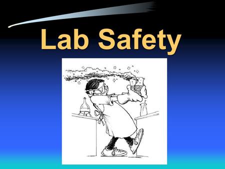 Lab Safety.