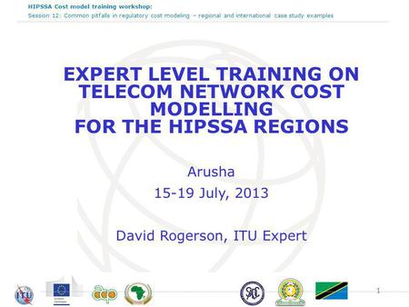 HIPSSA Cost model training workshop: Session 12: Common pitfalls in regulatory cost modeling – regional and international case study examples EXPERT LEVEL.