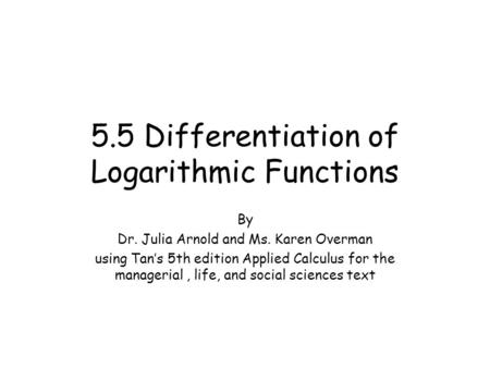 5.5 Differentiation of Logarithmic Functions