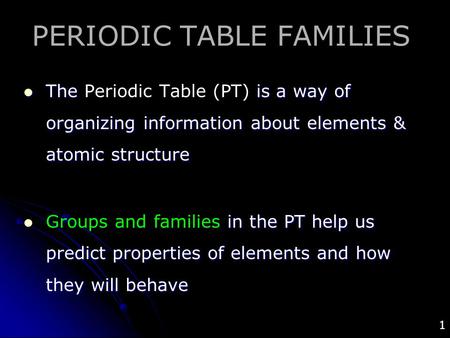 PERIODIC TABLE FAMILIES