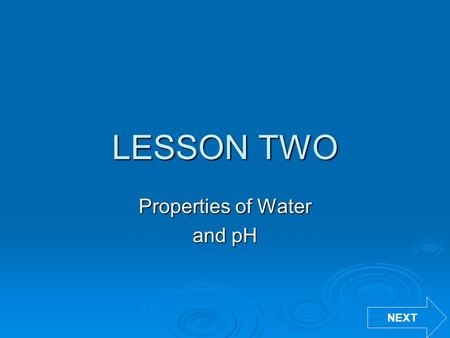 Properties of Water and pH