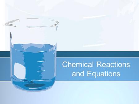 Chemical Reactions and Equations