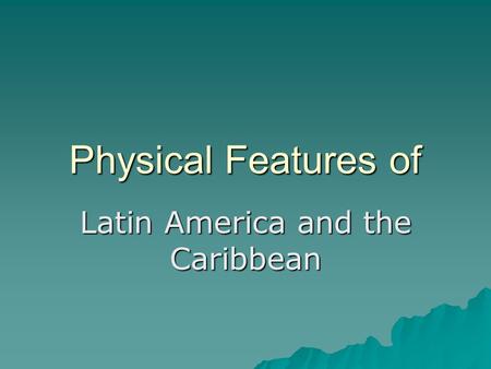 Latin America and the Caribbean