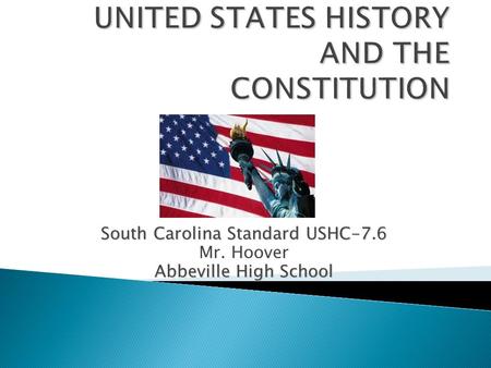 UNITED STATES HISTORY AND THE CONSTITUTION