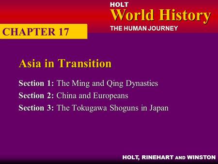 Asia in Transition CHAPTER 17 Section 1: The Ming and Qing Dynasties