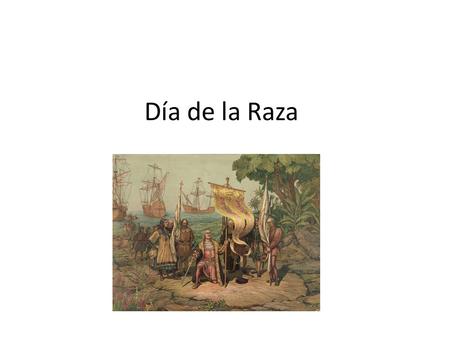 Día de la Raza.