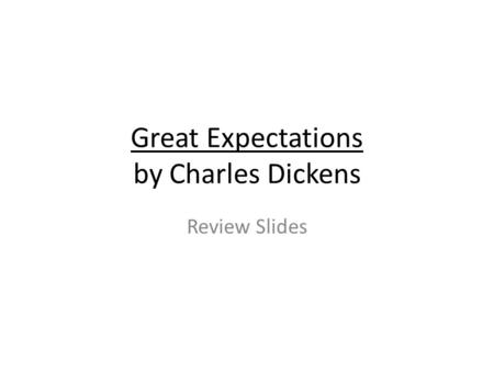 Great Expectations by Charles Dickens