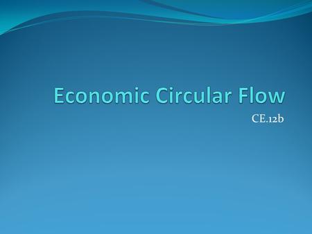 Economic Circular Flow