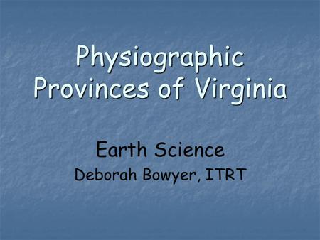 Physiographic Provinces of Virginia