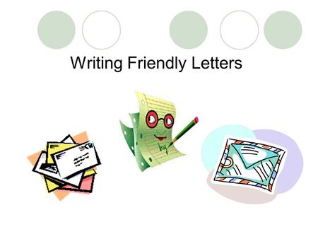 Writing Friendly Letters