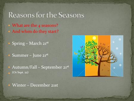 Reasons for the Seasons