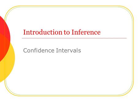 Introduction to Inference