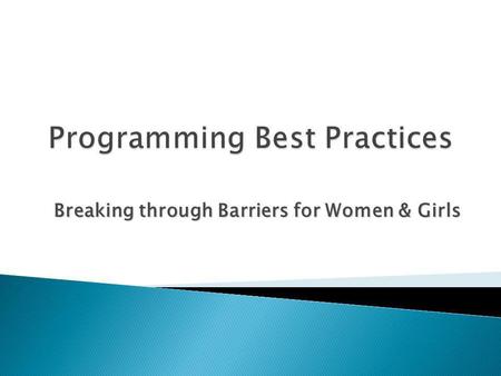 Breaking through Barriers for Women & Girls.   ms/branchProgramIdeas.cfm