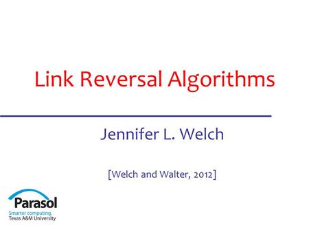 What is Link Reversal? Distributed algorithm design technique