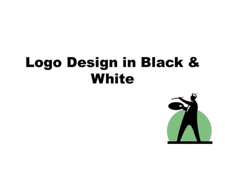 Logo Design in Black & White. Apple RavensCBS TVDunkin DonutsDodgeESPN NetworkFirestone Ford Motors General MillsHooverHilton HotelsIBM Johnson & Johnson.