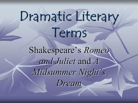 Dramatic Literary Terms