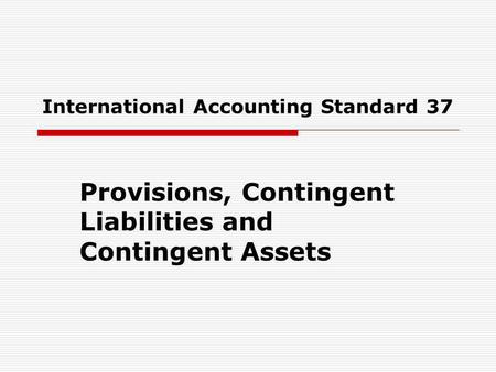 International Accounting Standard 37