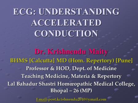 ECG: UNDERSTANDING ACCELERATED CONDUCTION