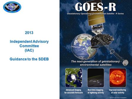 2013 Independent Advisory Committee (IAC) Guidance to the SDEB.