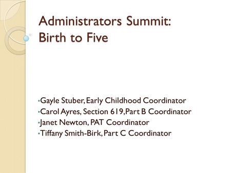 Administrators Summit: Birth to Five