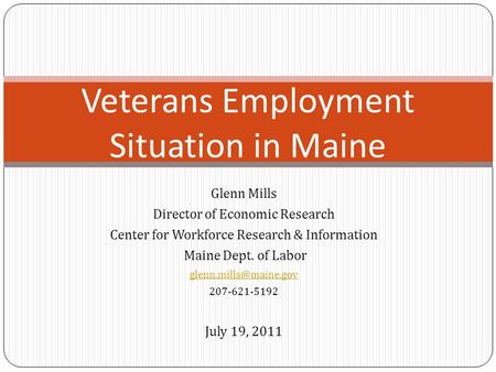 Veterans Employment Situation in Maine