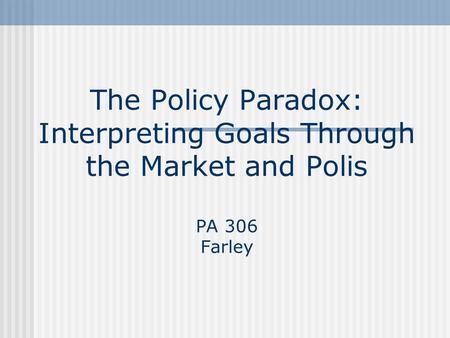 Reasons for Book 1. Rationality is narrow conception of how humans behave. Paradox and ambiguity are constant. Politics helps us view things from multiple.