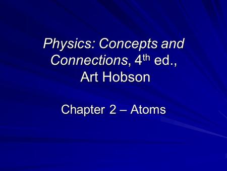 Physics: Concepts and Connections, 4th ed