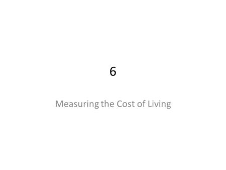 Measuring the Cost of Living