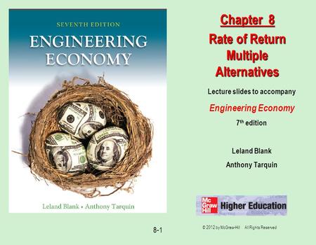 Rate of Return Multiple Alternatives Lecture slides to accompany