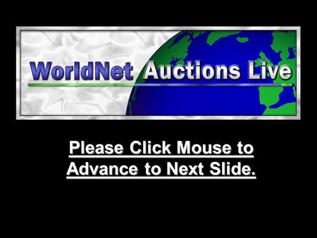 Please Click Mouse to Advance to Next Slide.. MARKET YOUR ASSETS WITHOUT EXCESSIVE FEES & Expense! THERE IS A BETTER WAY!!