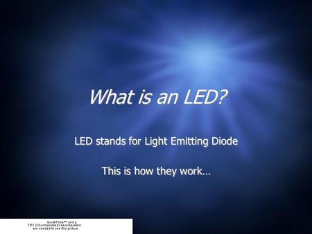 LED stands for Light Emitting Diode This is how they work…