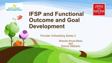 IFSP and Functional Outcome and Goal Development