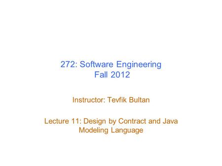 272: Software Engineering Fall 2012