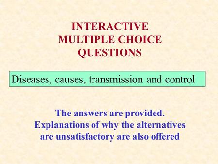 INTERACTIVE MULTIPLE CHOICE QUESTIONS