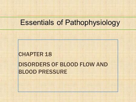 Chapter 18 Disorders of Blood Flow and Blood Pressure