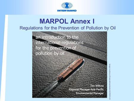 MARPOL Annex I Regulations for the Prevention of Pollution by Oil