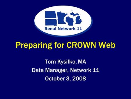 Preparing for CROWN Web