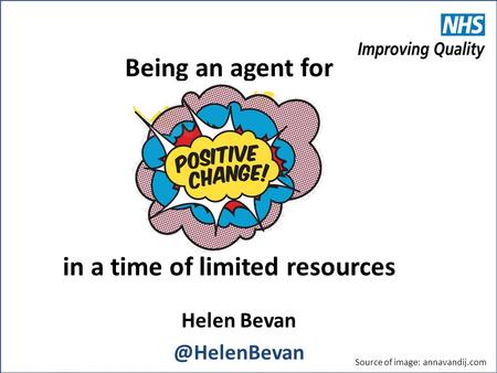 Being an agent for in a time of limited resources Helen Source of image: annavandij.com.